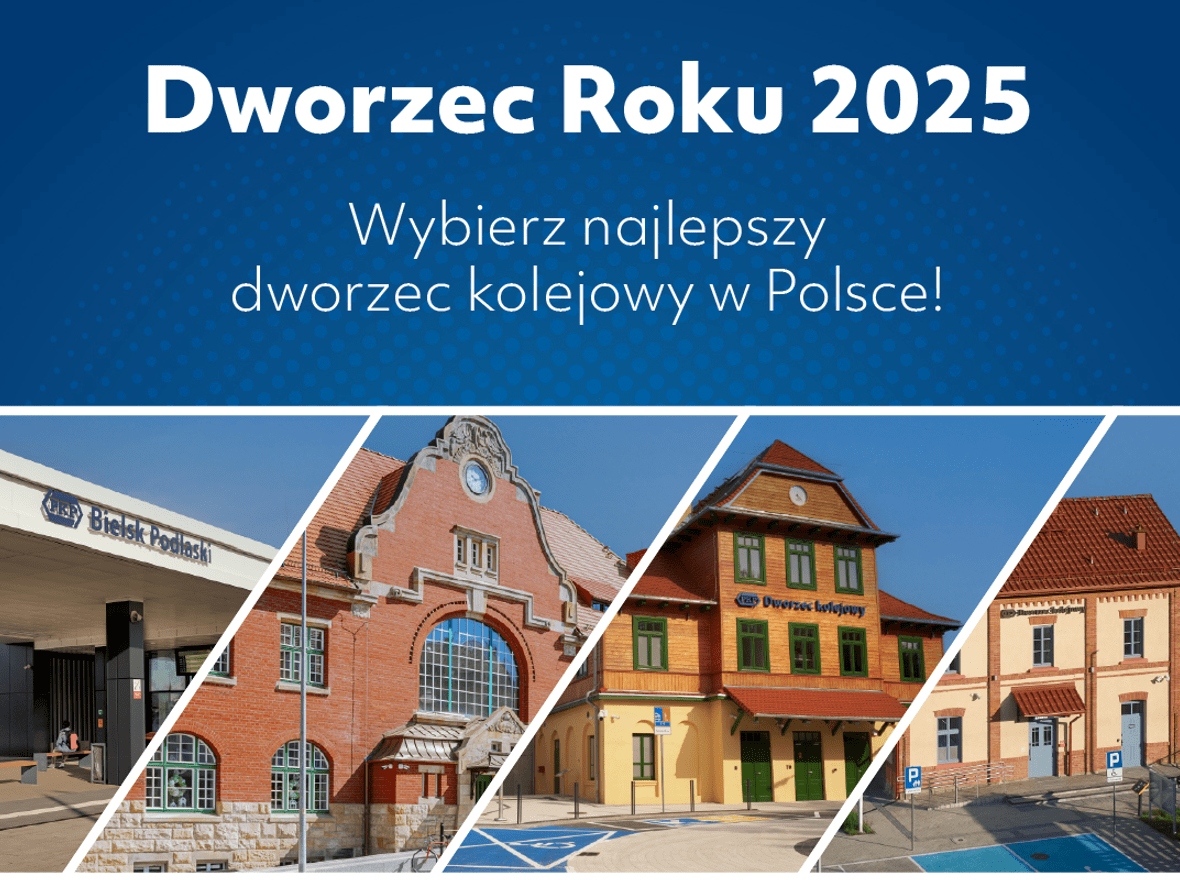 Rozpoczęło się głosowanie na Dworzec Roku 2025!